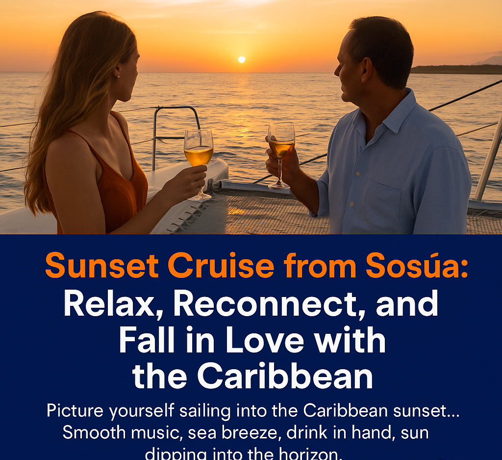 Sunset Cruise in Sosúa: 4 Hours of Caribbean Magic with Atlantic Tours