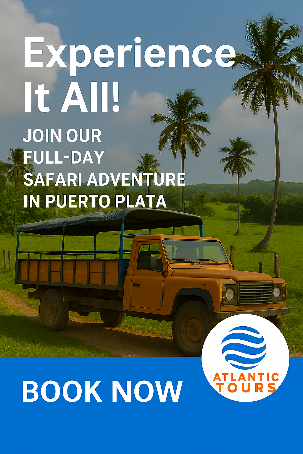 Experience the Real Caribbean on Our Puerto Plata Safari Tour