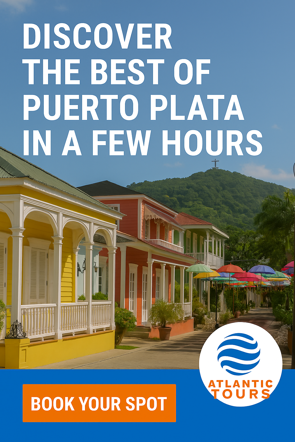 Descubre Puerto Plata: Naturaleza, Cultura y Aventura en un Solo Tour